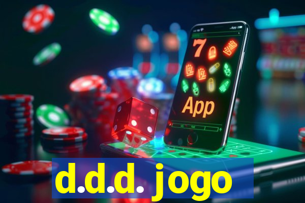 d.d.d. jogo